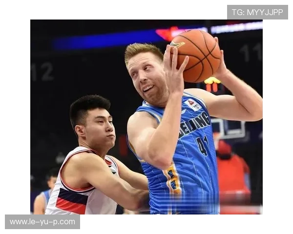 北京首钢靠什么防住三外援？详解首钢防守体系如何锁死得分机器